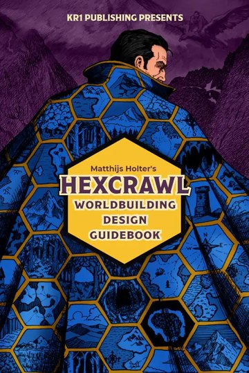 Hexcrawl: Worldbuilding Design Guidebook